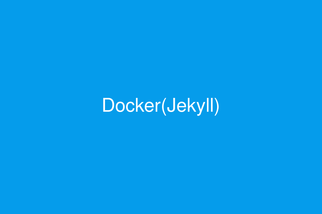 Cover Image for Running Jekyll with Docker